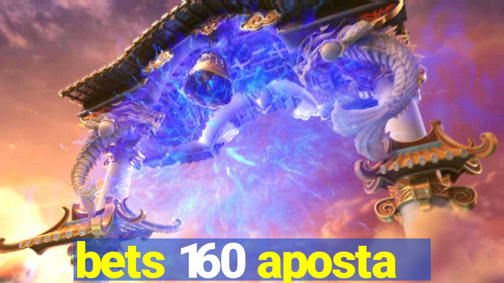 bets 160 aposta